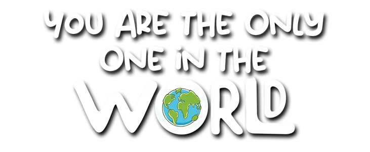 You Are The Only One In The World title