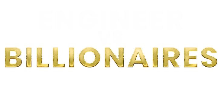 Engineer vs Billionaires title