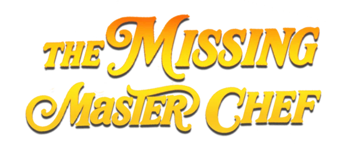 Poster for The Missing Master Chef title