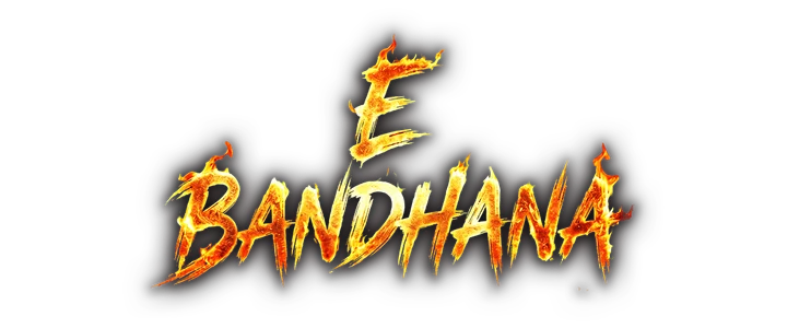 E Bandhana title