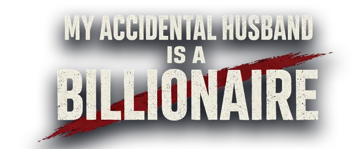 My Accidental Husband Is A Billionaire title