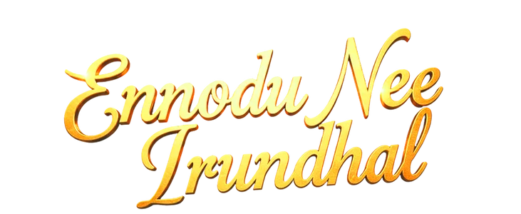 Ennodu Nee  Irundhal title