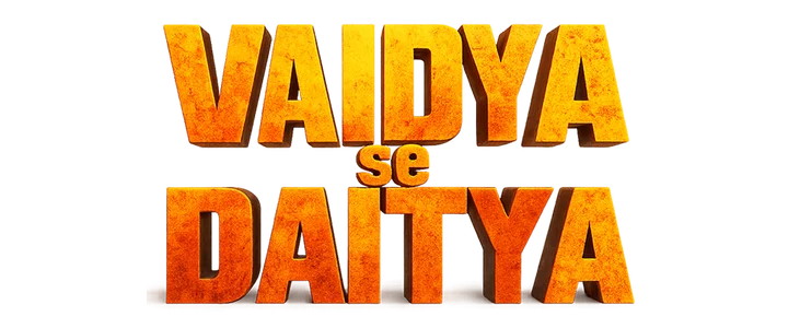 Vaidya se Daitya title