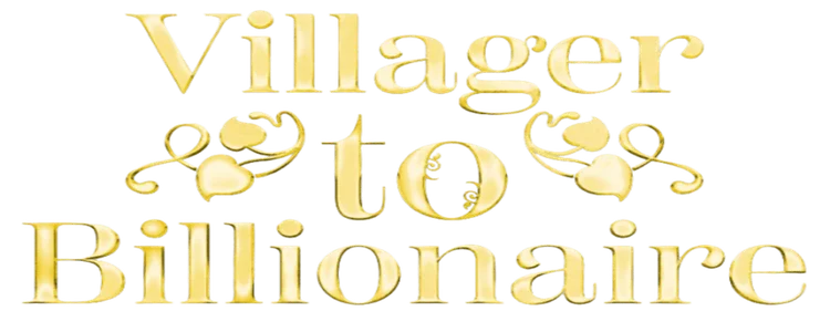 Villager to Billionaire  title