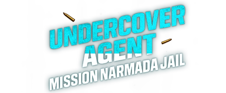Undercover Agent: Mission Narmada Jail title