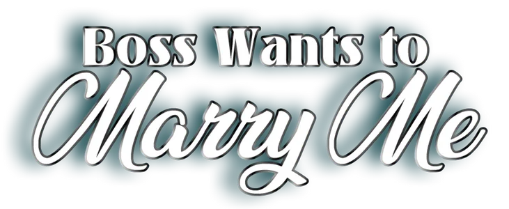 Boss wants to marry me title