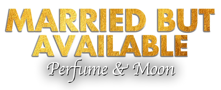 Married But Available: Perfume And Moon title