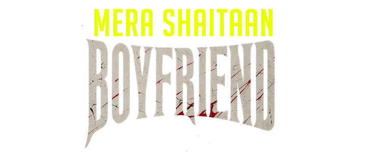 Poster for Mera Shaitaan Boyfriend title