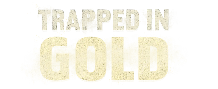 Trapped in Gold title