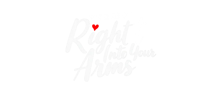Right Into Your Arms title