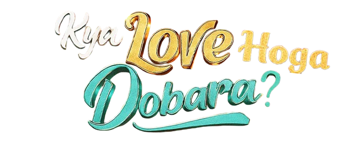 Kya Love 💗 Hoga Dobara?  title