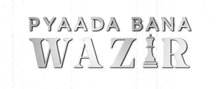 Pyaada Bana Wazir title