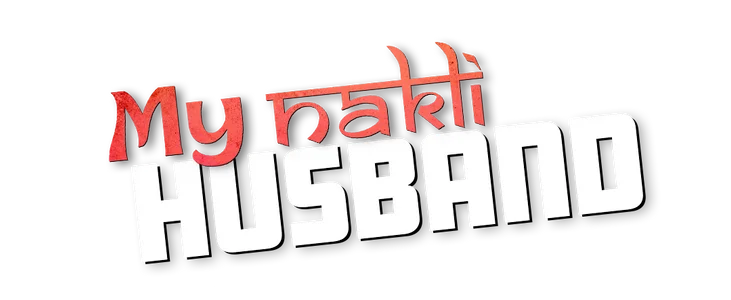 My Nakli Husband title
