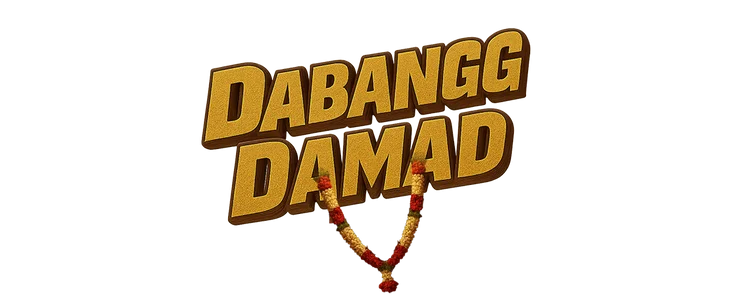 Dabangg Damad title