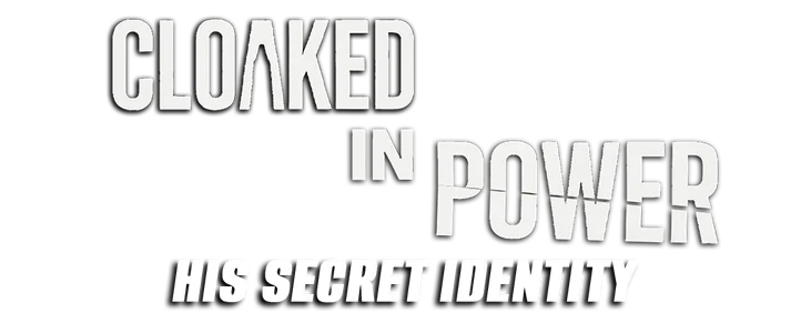 Clocked in Power, His Secret Identity title