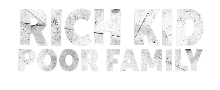 Rich Kid Poor Family title
