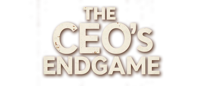 The CEO’s Endgame title