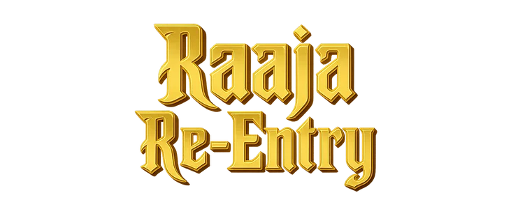 Raaja Re-Entry title
