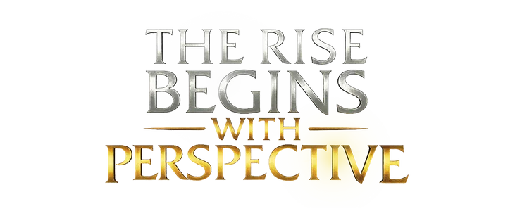 The Rise Begins With Perspective title