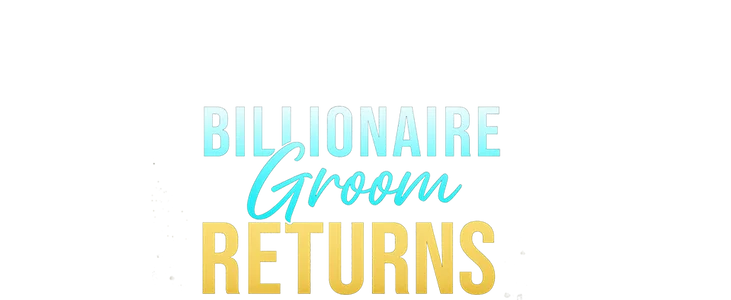 Billionaire Groom Returns title