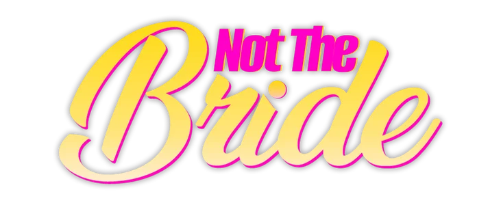 Not the Bride title