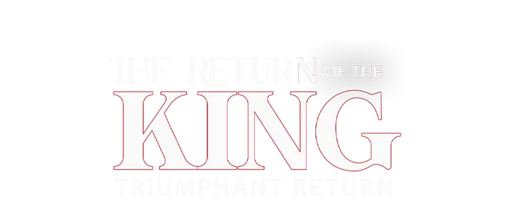 The Return of the King：Triumphant Return title