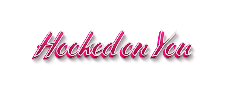 Hooked On You title