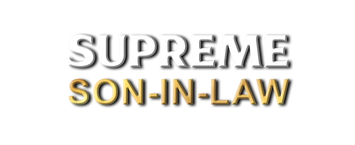 Supreme Son-In-Law title