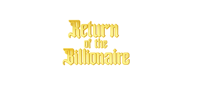 Return of the Billionaire  title