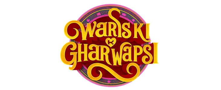 Waris Ki Ghar Wapsi title