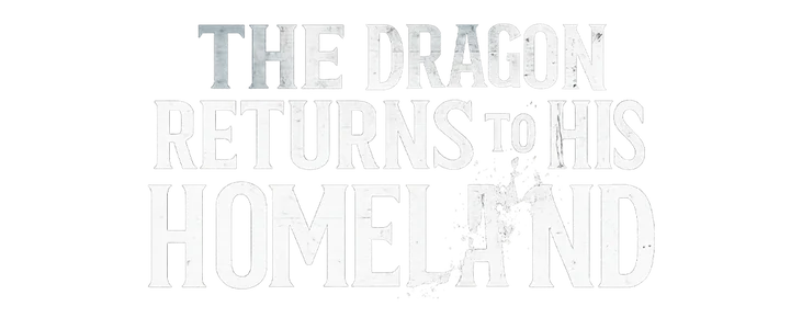 The Dragon Returns to His Homeland title