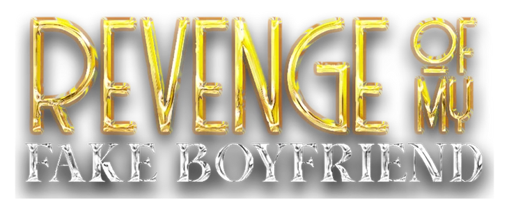 Revenge Of My Fake Boyfriend title