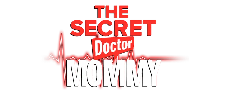 The Secret Doctor Mommy title