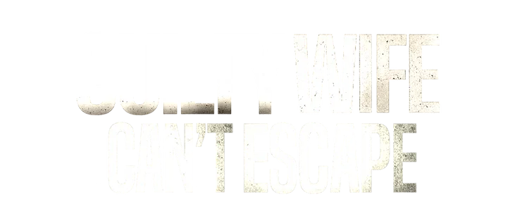 Guilty Wife Can't Escape title