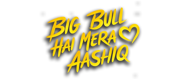 Big Bull Hai Mera Aashiq title