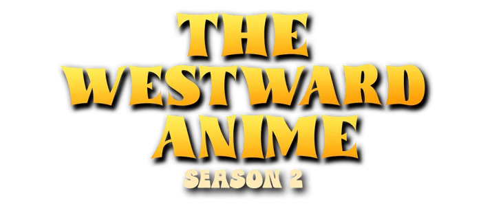 Title_The Westward Anime Season 2 
