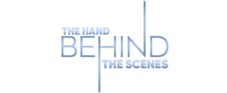 The Hand Behind the Scenes title
