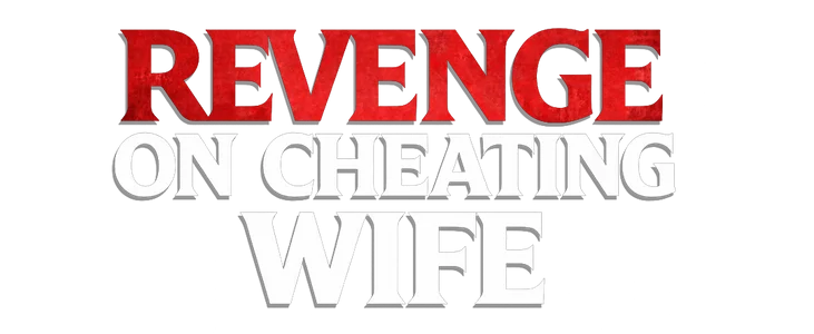 Revenge on Cheating Wife title