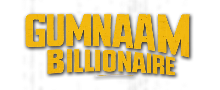 Gumnaam Billionaire title