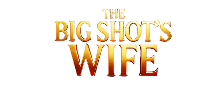 The Big Shot’s Wife title