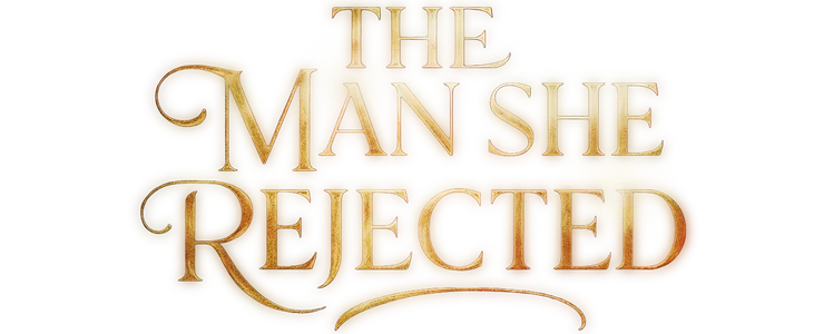 The Man She Rejected  title