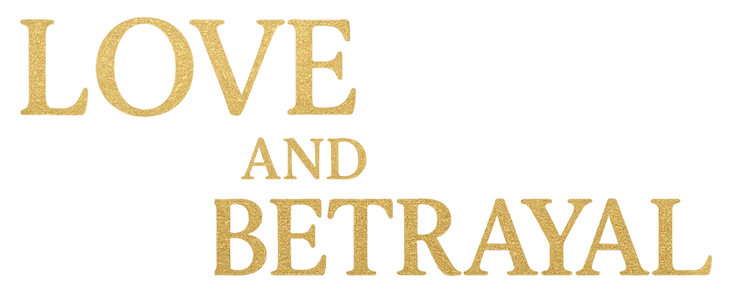 Poster for Love and Betrayal title