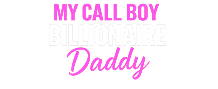 My Call Boy Billionaire Daddy title