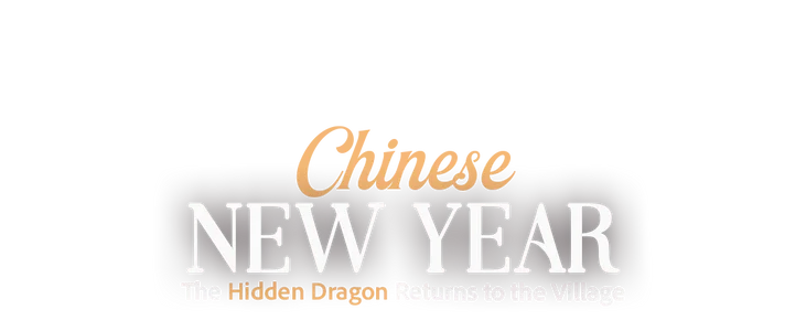 Chinese New Year : The Hidden Dragon Returns to the Village title