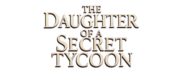 Daughter of the secret tycoon title