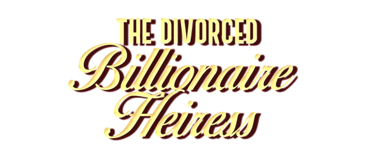Divorced Billionaire Heiress title
