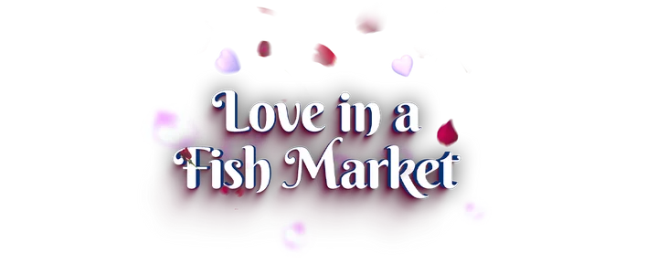 Love in a Fish Market title