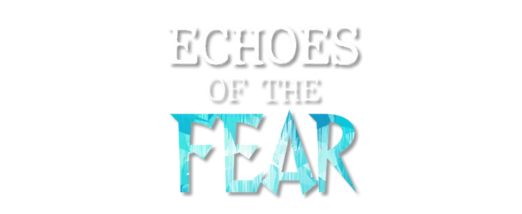 Echoes Of The Fear title