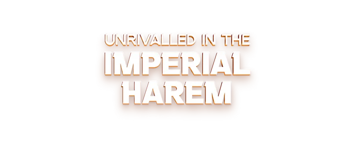 Unrivalled in the Imperial Harem title