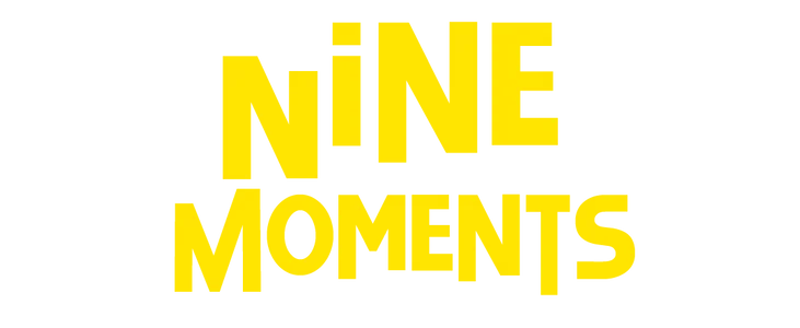 Nine Moments title